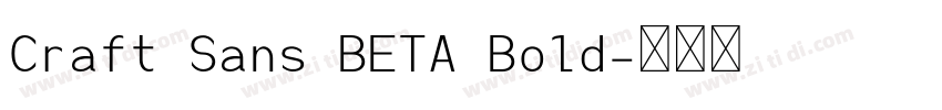 Craft Sans BETA Bold字体转换 Craft Sans BETA Bold字体转换